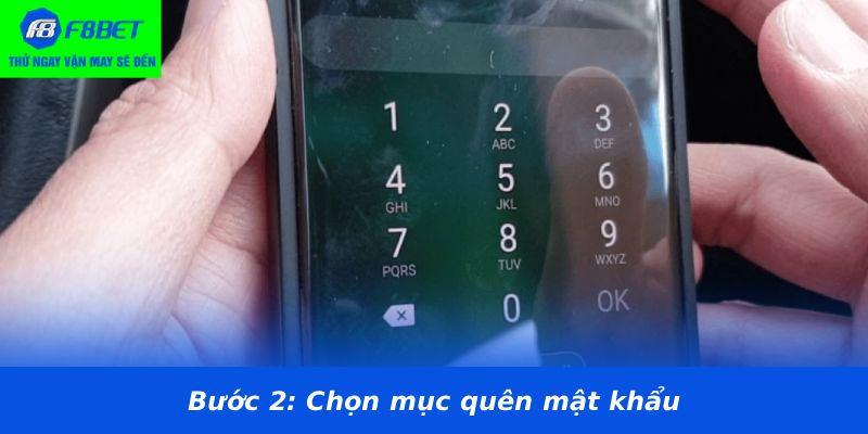 Bước 2: Chọn mục quên mật khẩu