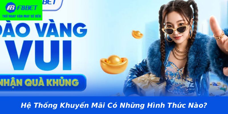 Hệ Thống Khuyến Mãi Có Những Hình Thức Nào?