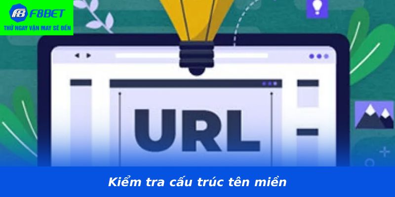 Kiểm tra cấu trúc tên miền