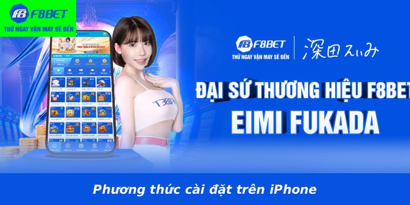 Phương thức cài đặt trên iPhone