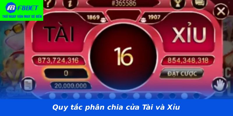 Quy tắc phân chia cửa Tài và Xỉu