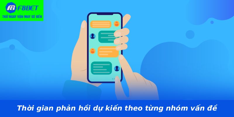 Thời gian phản hồi dự kiến theo từng nhóm vấn đề