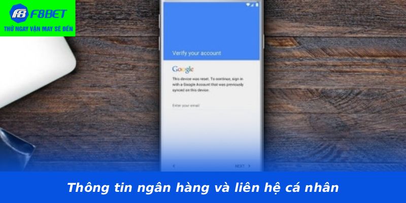 Thông tin ngân hàng và liên hệ cá nhân